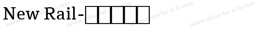 New Rail字体转换